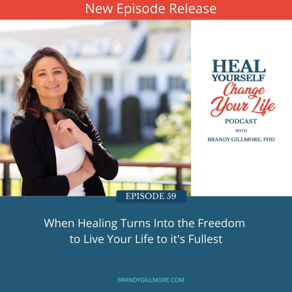 When Healing Turns Into the Freedom to Live Your Life to its Fullest