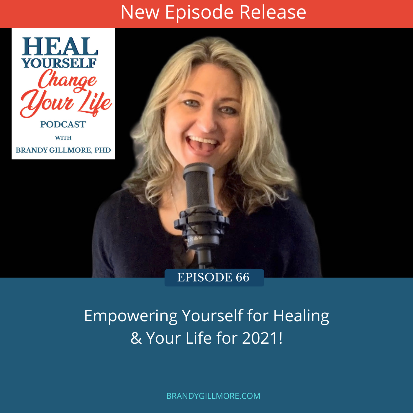 Empowering Yourself for Healing & Your Life for 2021! - Brandy Gillmore