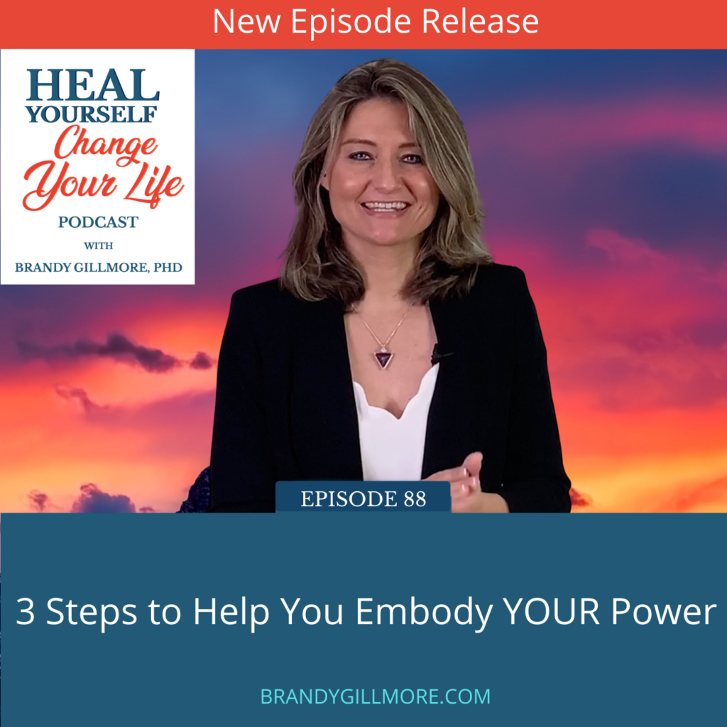 3 Steps to Help You Embody Your Power BG Podcast Episode 88