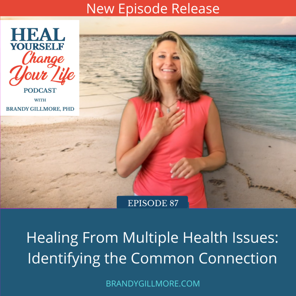 Healing From Multiple Health Issues BG Podcast Episode 87