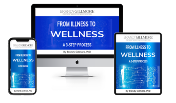 Brandy Gillmore From Illness to Wellness Self Healing Course